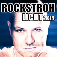 Licht 2K14 - ROCKSTROH