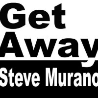 Get away - Steve Murano