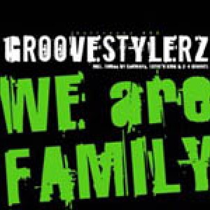 We are Family - Groovestylerz