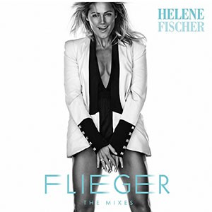 Flieger - Helene Fischer