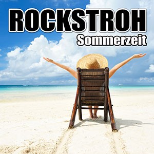 Sommerzeit - Rockstroh